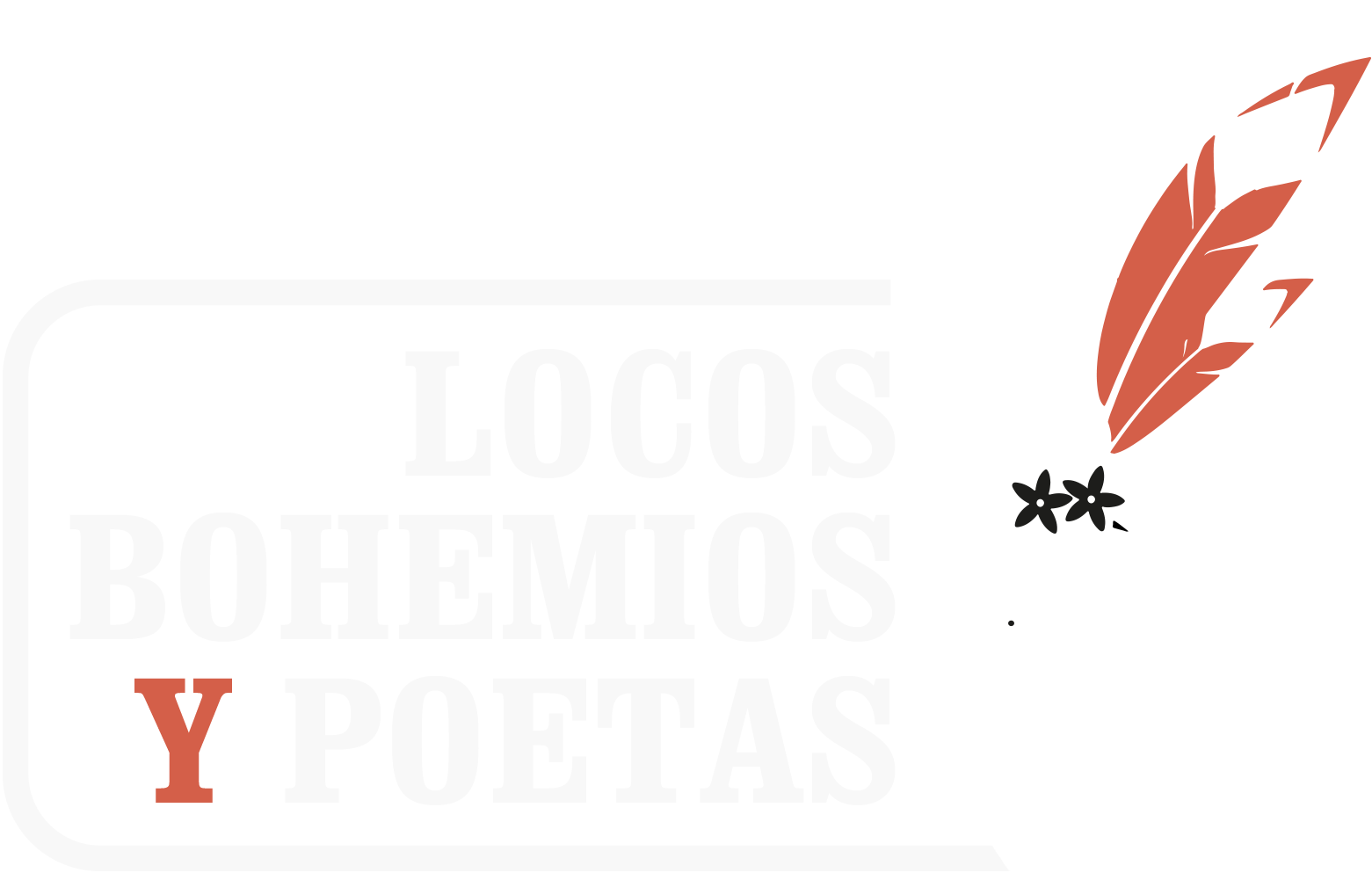 LOCOS, BOHEMIOS Y POETAS